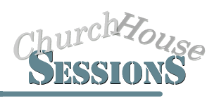 Church House Sessions